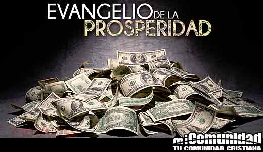 ¿Qué dice la Biblia sobre el evangelio de la prosperidad?