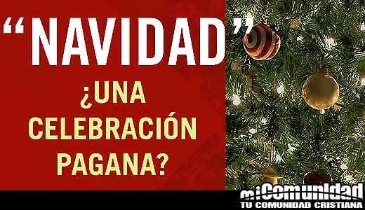 ¿Deberían los cristianos celebrar la Navidad?