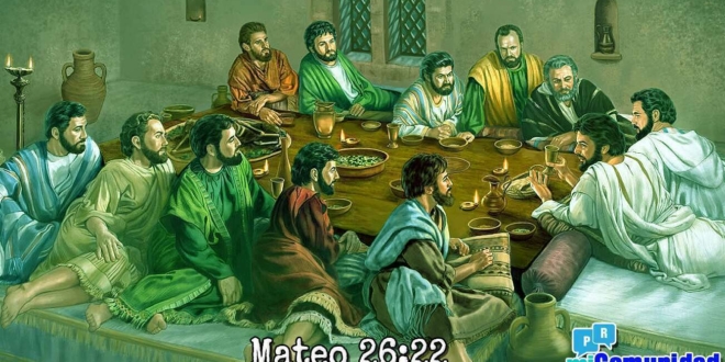Mateo 26:22: ¿Por qué los discípulos le preguntaron a Jesús: "¿Soy yo, Señor?"