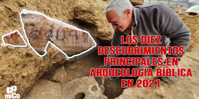Los diez descubrimientos principales en arqueología bíblica en 2021