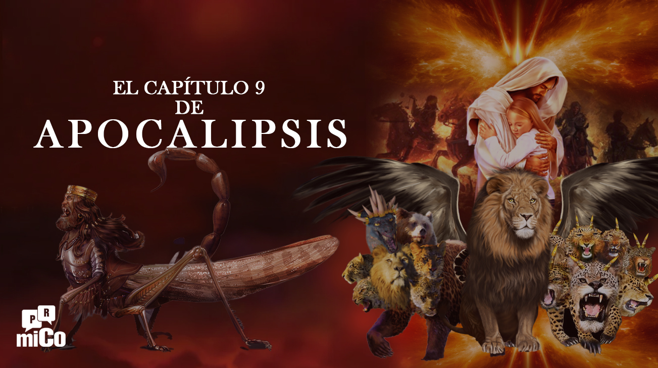 ¿Qué significa el capítulo 9 de Apocalipsis?
