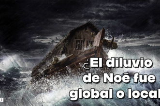 ¿El diluvio de Noé fue global o local?