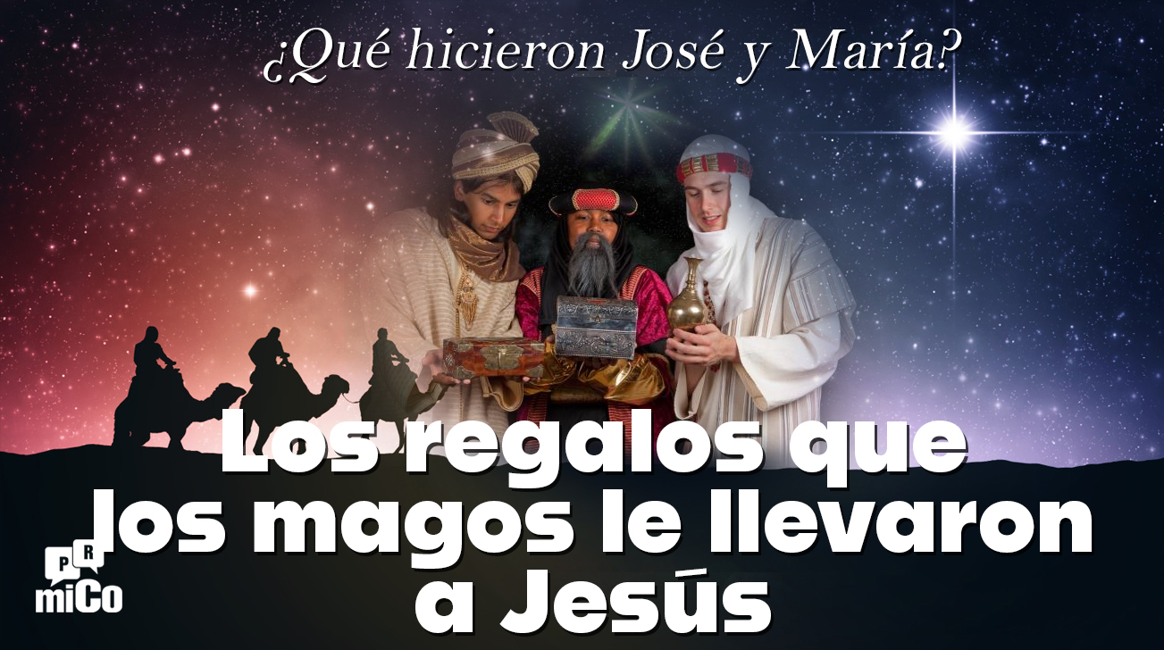 ¿Qué hicieron José y María con los regalos que los magos le llevaron a Jesús?