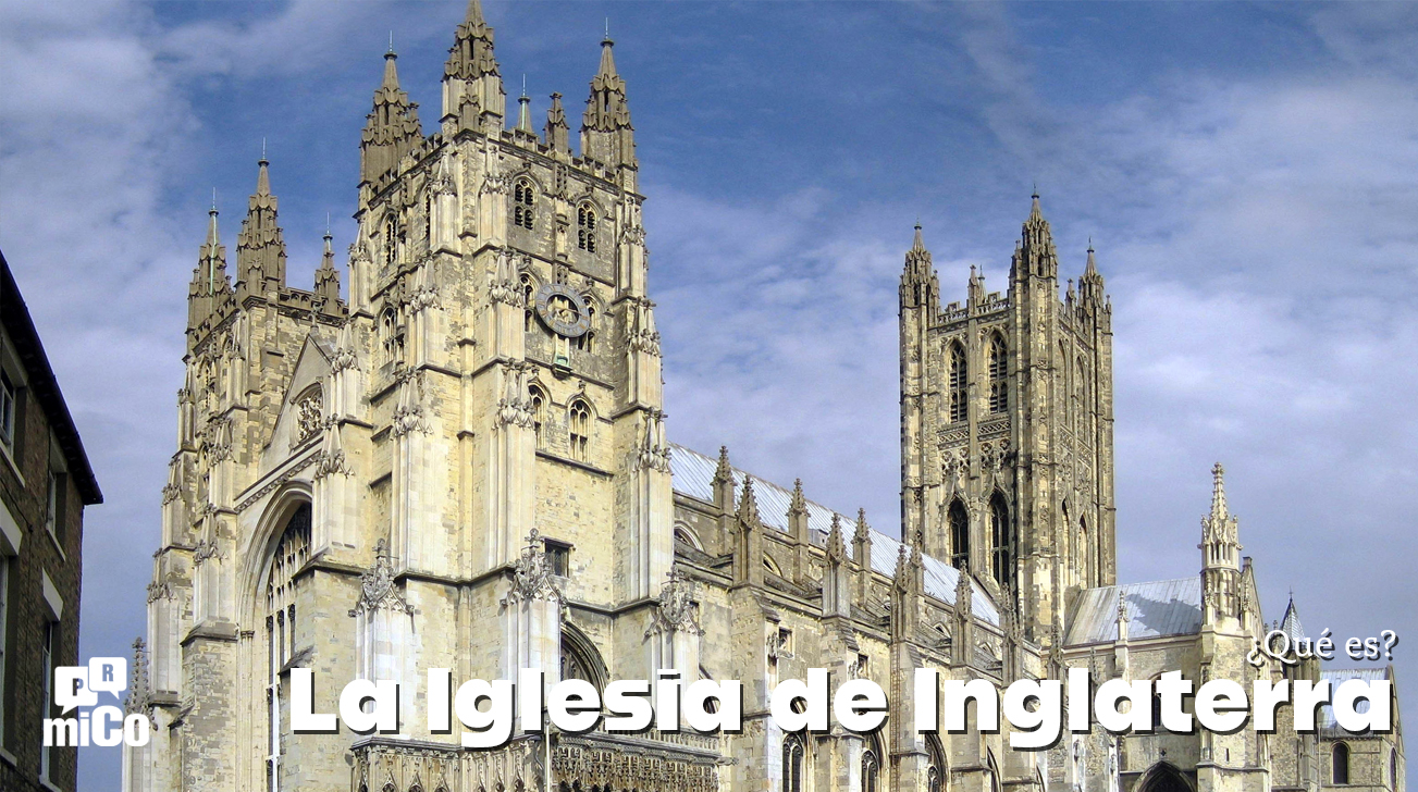 ¿Qué es la Iglesia de Inglaterra?