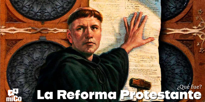 ¿Qué fue la Reforma Protestante?