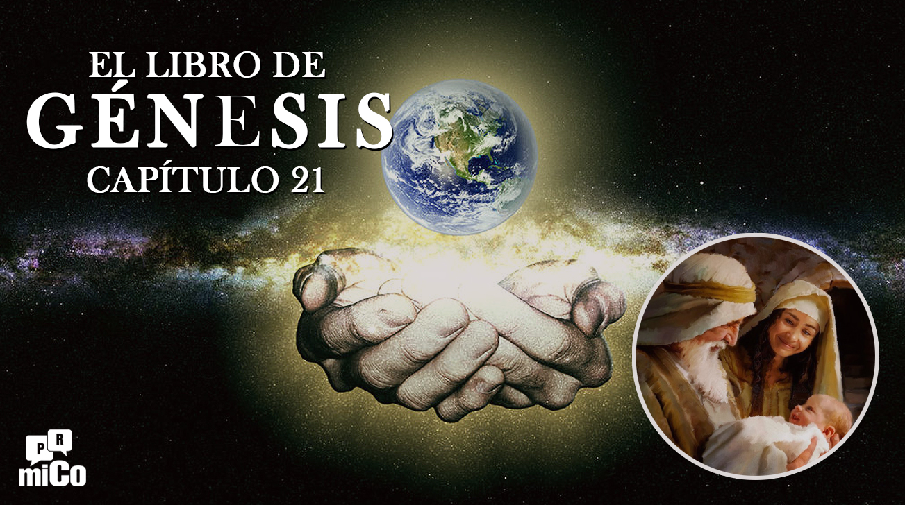 ¿Qué significa Génesis capítulo 21?