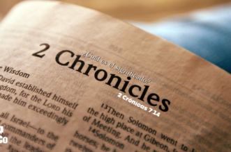 2 Crónicas 7:14 ¿Cuál es el significado?