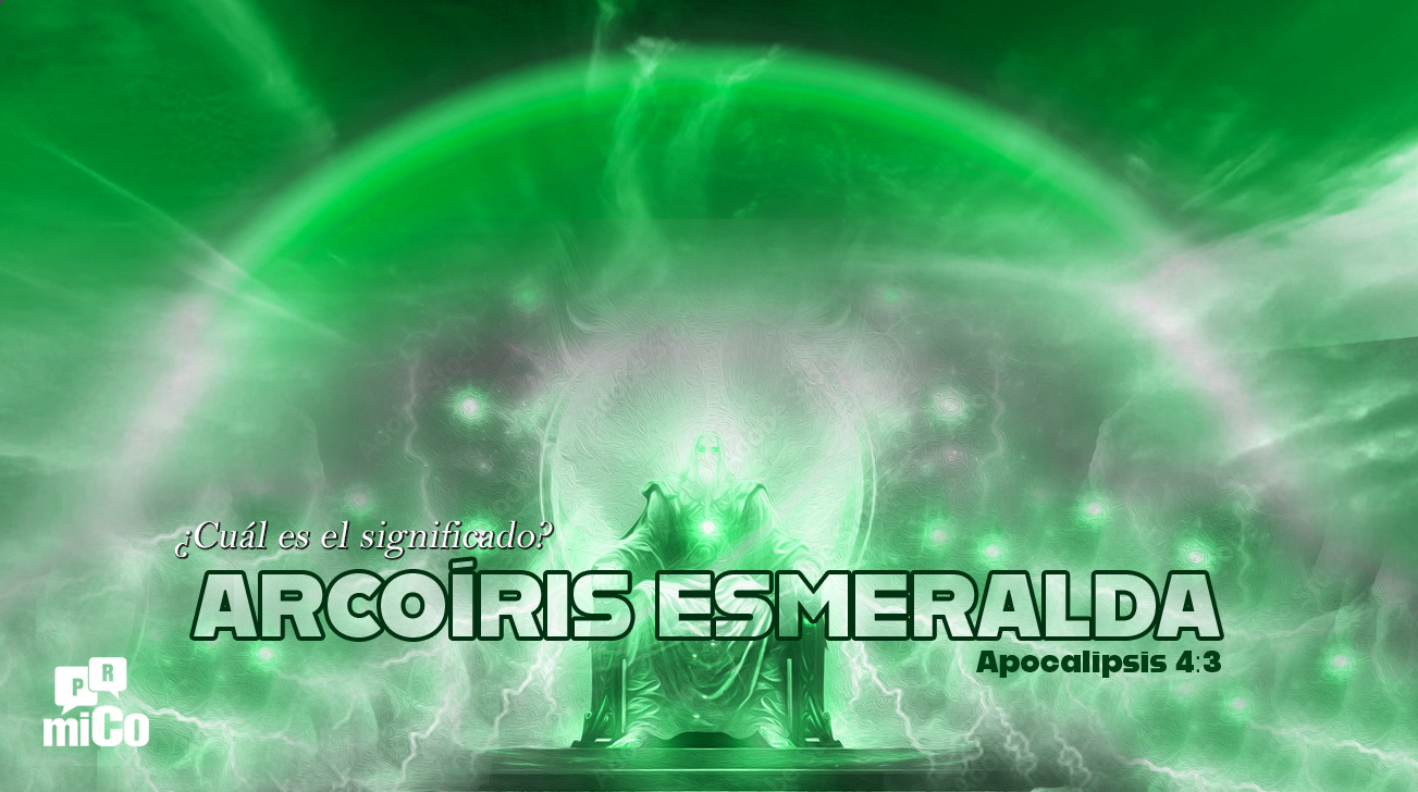 Apocalipsis 4:3 ¿Cuál es el significado del “arcoíris esmeralda”?