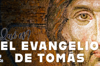 ¿Qué es el Evangelio de Tomás?