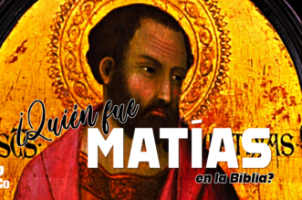 ¿Quién fue Matías en la Biblia?