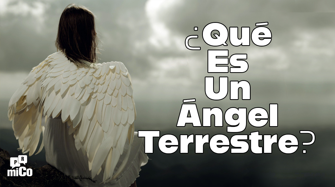 ¿Qué es un ángel terrestre?