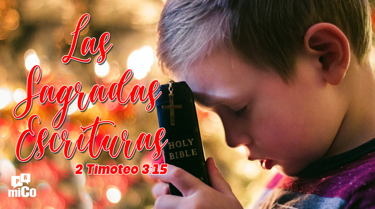 2 Timoteo 3:15 ¿Qué quiso decir Pablo con “las Sagradas Escrituras”?