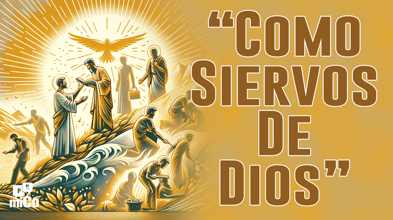 1 Pedro 2:16 ¿Qué significa “como siervos de Dios”?