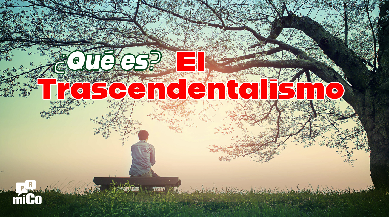 ¿Qué es el trascendentalismo?