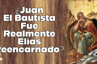 ¿Juan el Bautista fue realmente Elías reencarnado?