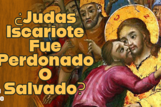¿Judas Iscariote fue perdonado o salvado?