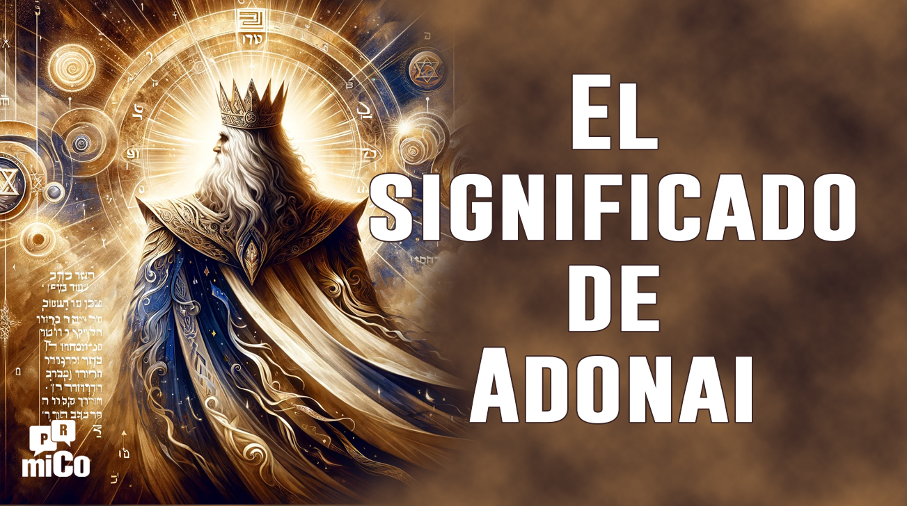¿Cuál es el significado de Adonai?