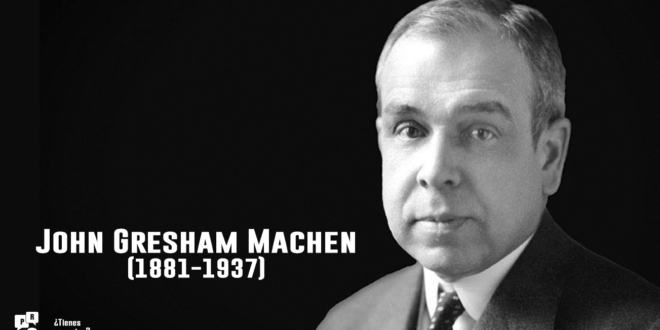 ¿Quién fue J. Gresham Machen?