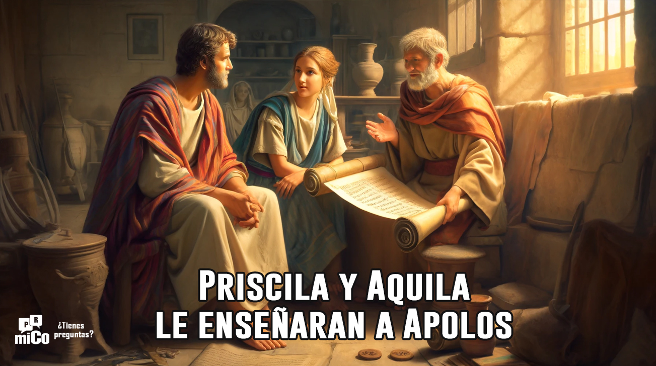 ¿Cuál es el significado de que Priscila y Aquila le enseñaran a Apolos?